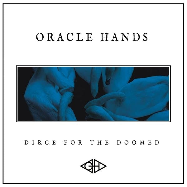 |  Vinyl LP | Oracle Hands - Dirge For the Doomed (LP) | Records on Vinyl