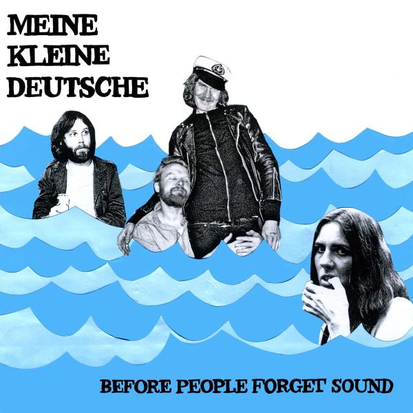 |  Vinyl LP | Meine Kleine Deutsche - Before People Forget Sound (LP) | Records on Vinyl