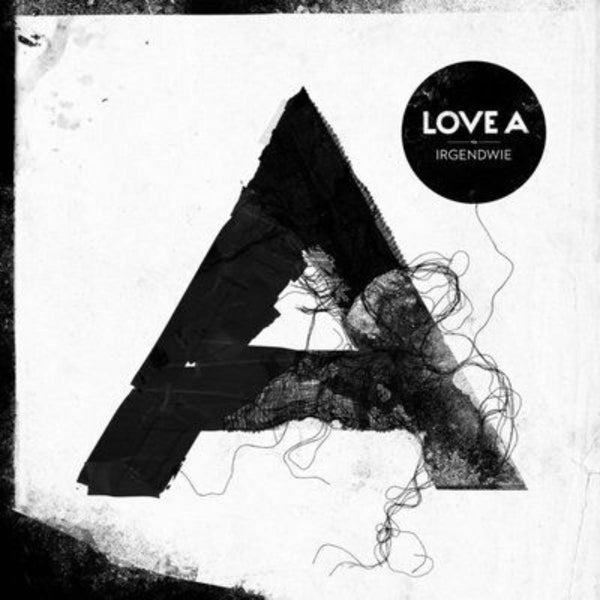 |  Vinyl LP | Love A - Irgendwie (LP) | Records on Vinyl