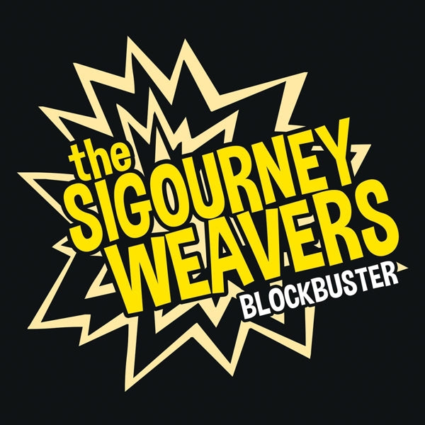 |  Vinyl LP | Sigourney Weavers - Blockbuster (LP) | Records on Vinyl