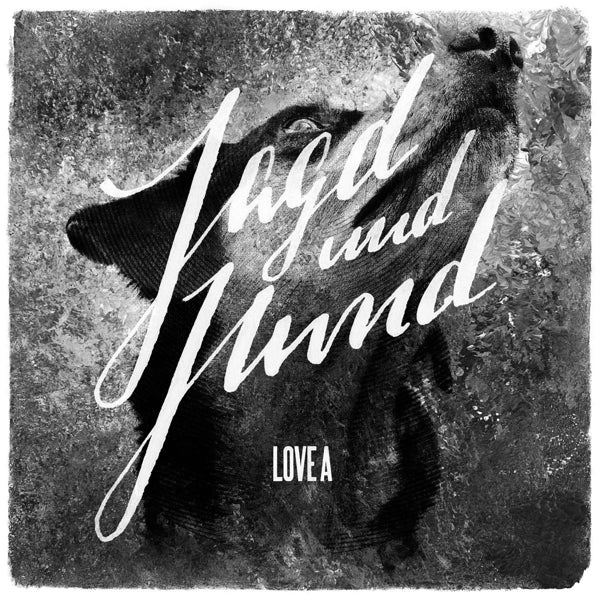 |  Vinyl LP | Love A - Jagd Und Hund (LP) | Records on Vinyl