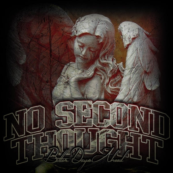 |  7" Single | No Second Thought - Better Days Ahead (Single) | Records on Vinyl