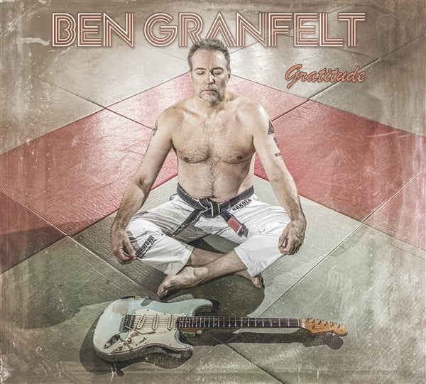 |  Vinyl LP | Ben Granfelt - Gratitude (LP) | Records on Vinyl