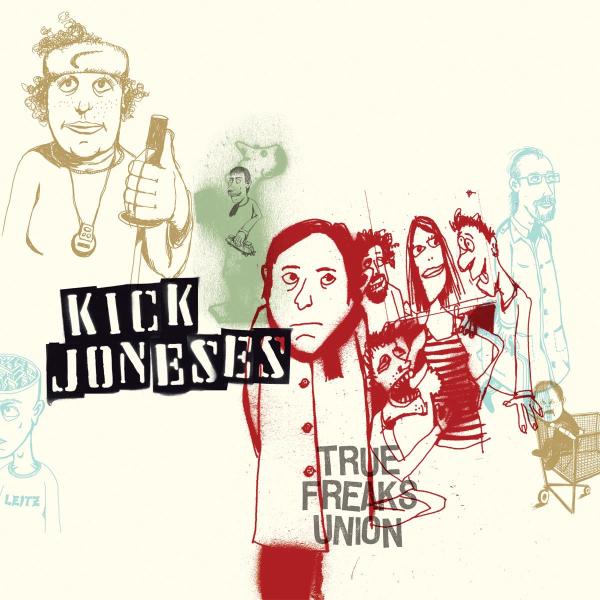 |  Vinyl LP | Kick Joneses - True Freaks Union (LP) | Records on Vinyl