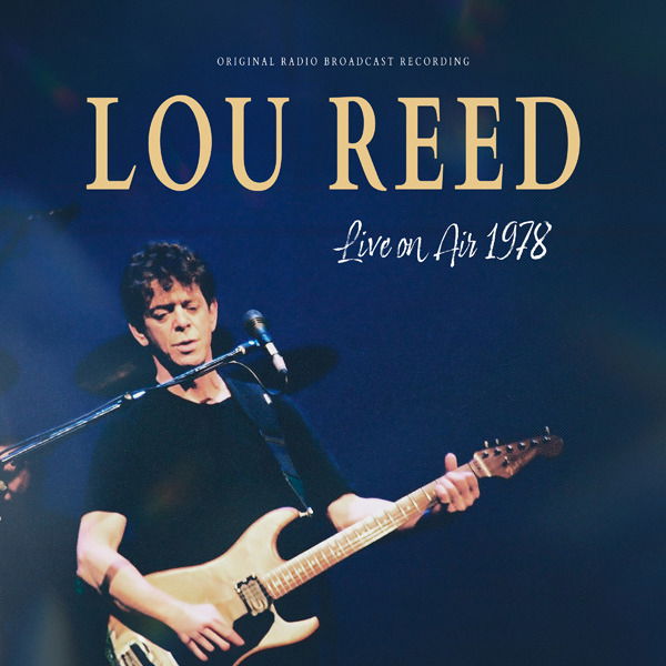 |  Vinyl LP | Lou Reed - Live On Air 1978 (LP) | Records on Vinyl