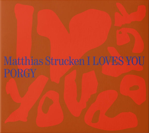 |  Vinyl LP | Matthias Strucken Project - I Loves You Porgy (LP) | Records on Vinyl