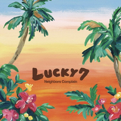 Neighbors Complain - Lucky 7 (LP) Cover Arts and Media | Records on Vinyl