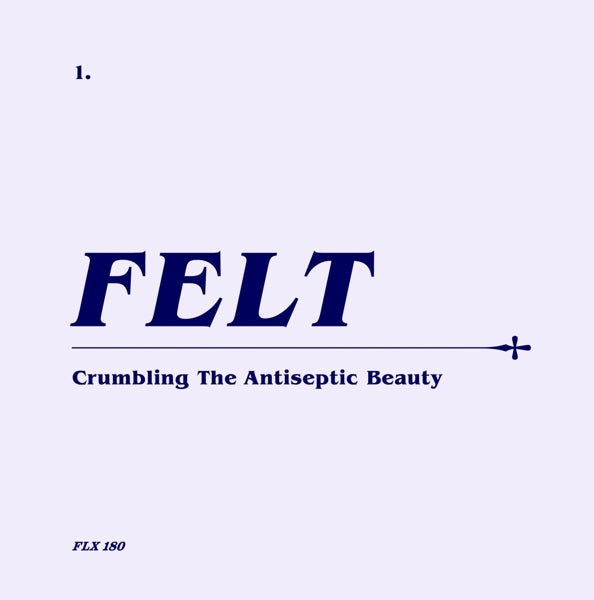 |  7" Single | Felt - Crumbling the Antiseptic (2 Singles) | Records on Vinyl
