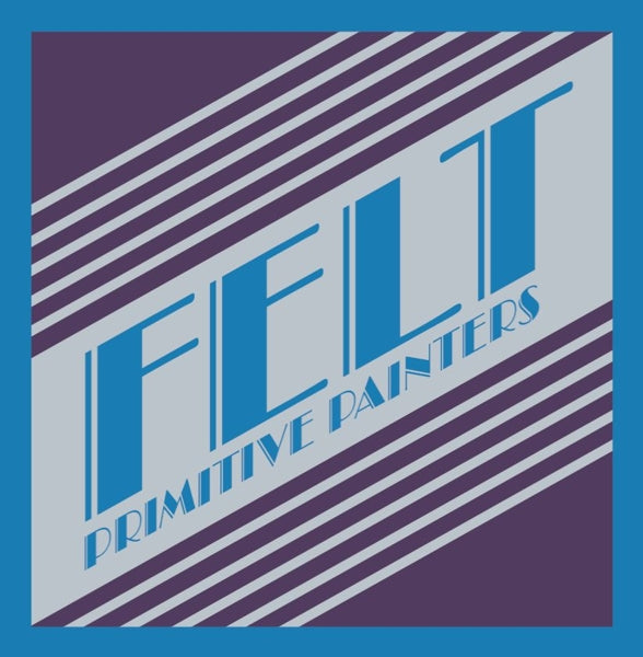 |  12" Single | Felt - Primitive Painters (Single) | Records on Vinyl