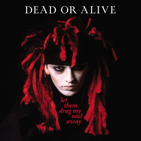 |  Vinyl LP | Dead or Alive - Let Them Drag My Soul Away (LP) | Records on Vinyl