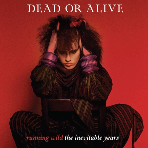 |   | Dead or Alive - Running Wild - the Inevitable Years (LP) | Records on Vinyl