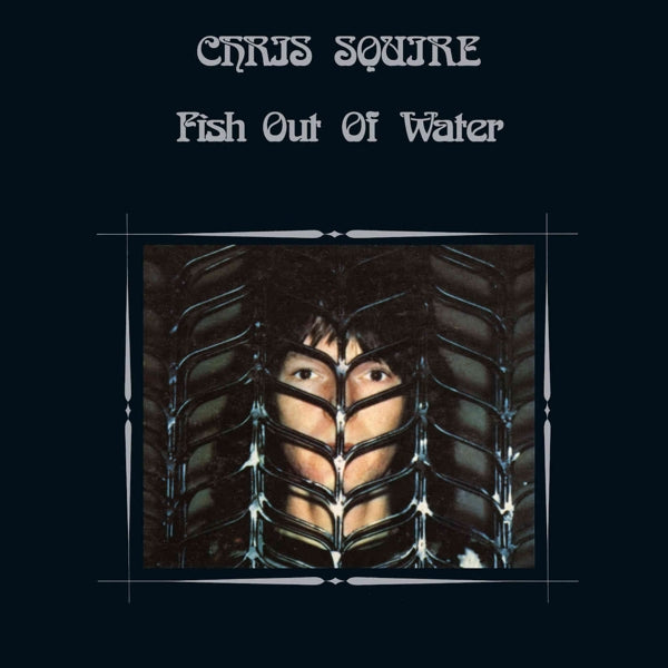 |  Vinyl LP | Chris Squire - Fish Out of Water (LP) | Records on Vinyl