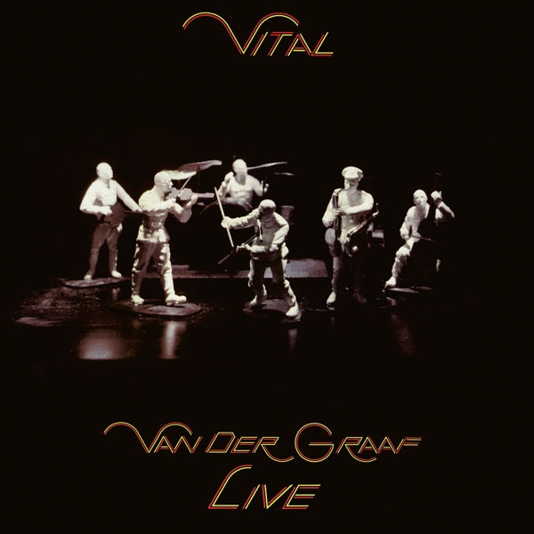 |   | Van Der Graaf Generator - Vital - Van Der Graaf Live (2 LPs) | Records on Vinyl