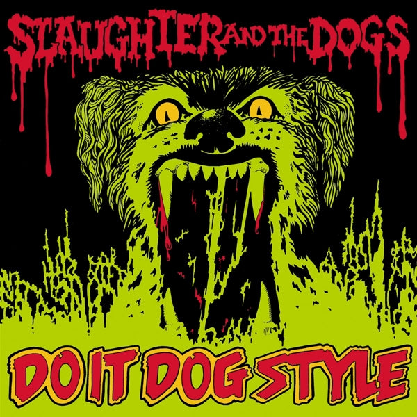 |  Vinyl LP | Slaughter and the Dogs - Do It Dog Style (LP) | Records on Vinyl