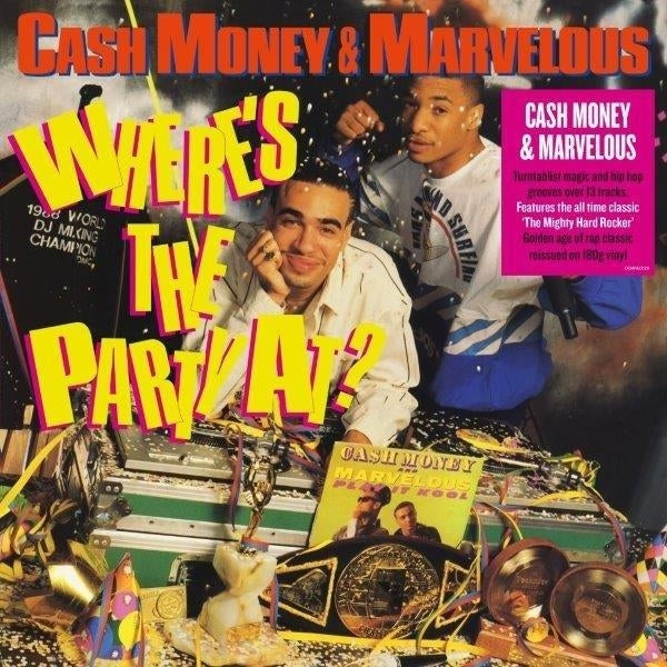 |  Vinyl LP | Cash Money & Marvelous - Where's the Party At (LP) | Records on Vinyl