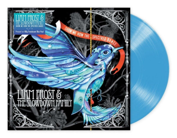 |  Vinyl LP | Liam Frost - Show Me How the Spectres Dance (LP) | Records on Vinyl
