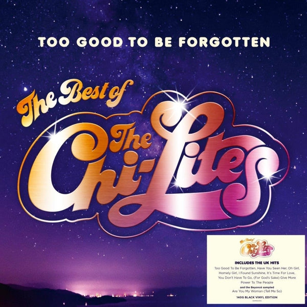 | Vinyl LP | Chi-Lites - Too Good To Be Forgotten - Best of (LP) | Records on Vinyl