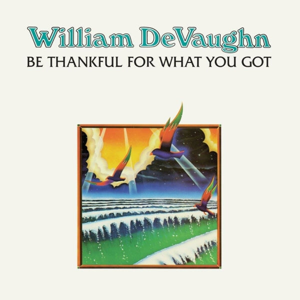 |  Vinyl LP | William Devaughn - Be Thankful For What You Got (LP) | Records on Vinyl