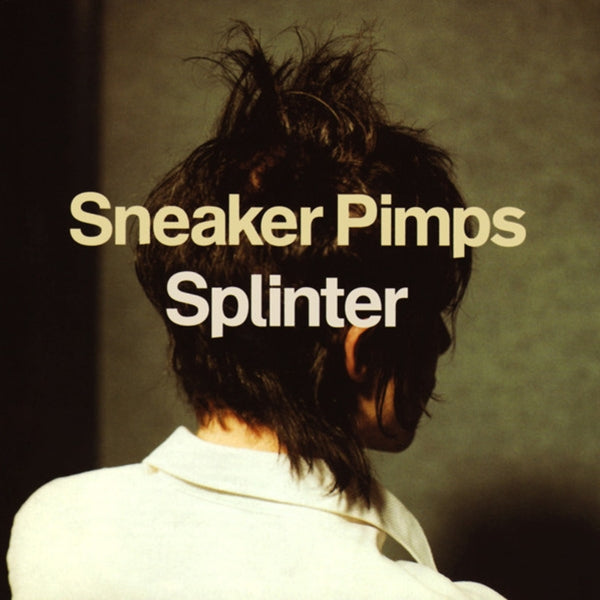 |  Vinyl LP | Sneaker Pimps - Splinter (2 LPs) | Records on Vinyl