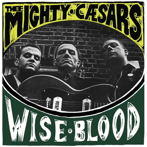 |   | Thee Mighty Caesars - Wiseblood (LP) | Records on Vinyl