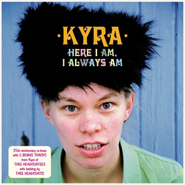 |  Vinyl LP | Kyra - Here I Am, I Always Am (LP) | Records on Vinyl