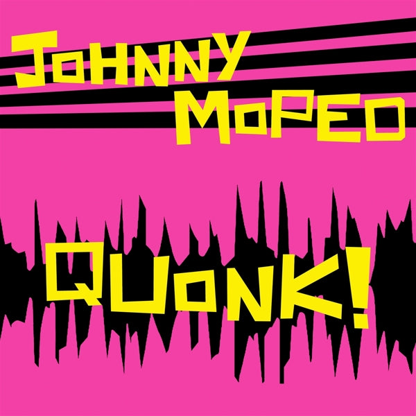 |   | Johnny Moped - Quonk! (LP) | Records on Vinyl