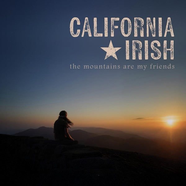 |  Vinyl LP | California Irish - The Mountains Are My Friends (LP) | Records on Vinyl