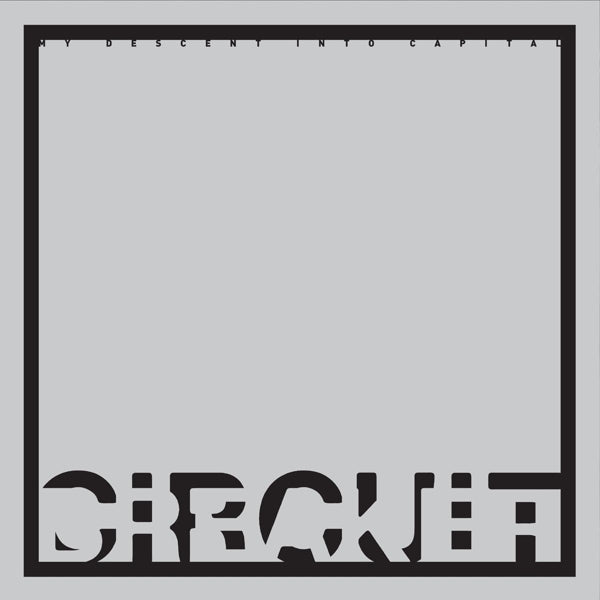 |  Vinyl LP | Circuit Breaker - My Descent Into Capital (LP) | Records on Vinyl