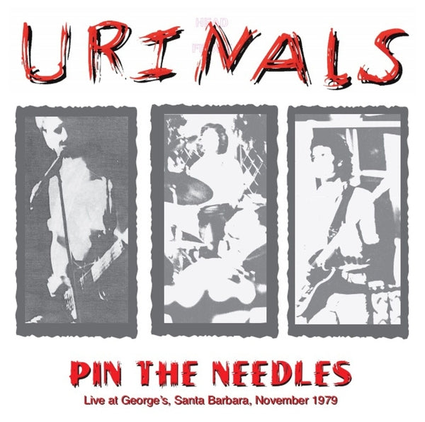 |   | Urinals - Pin the Needles - Live At George's, Santa Barbara, November 1979 (LP) | Records on Vinyl