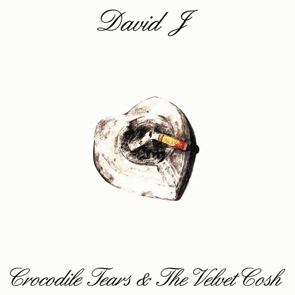 |  Vinyl LP | David J - Crocodile Tears and the Velvet Cosh (LP) | Records on Vinyl