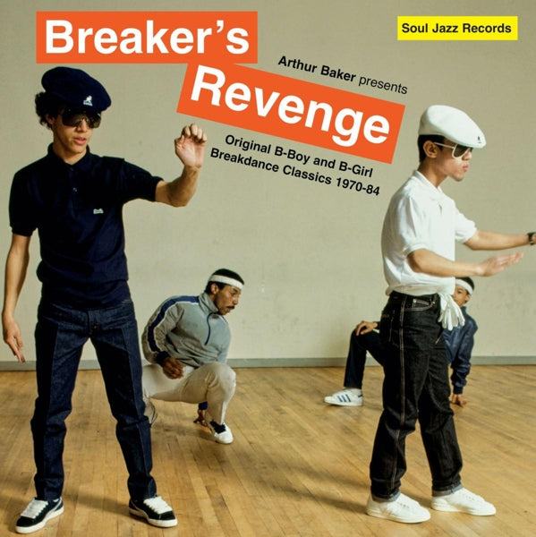 |   | Arthur Baker - Arthur Baker Presents Breaker S Revenge and Original B-Boy and B-Girl Breakdance Classics 1970-84 (2 LPs) | Records on Vinyl
