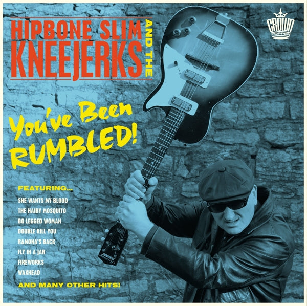 |  Vinyl LP | Hipbone Slim and the Kneejerks - You've Been Rumbled! (LP) | Records on Vinyl