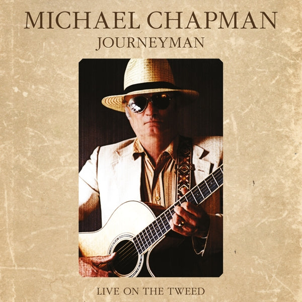 |  Vinyl LP | Michael Chapman - Journeyman - Live On the Tweed (2 LPs) | Records on Vinyl
