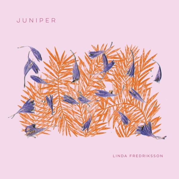 |  Vinyl LP | Linda Fredriksson - Juniper (LP) | Records on Vinyl