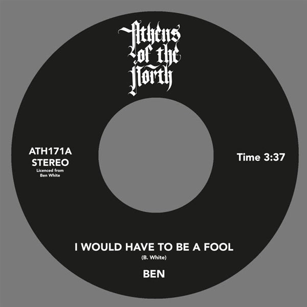 |  7" Single | Ben White - I Would Have To Be a Fool / Just Give Love a Try (Single) | Records on Vinyl