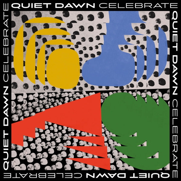 |  Vinyl LP | Quiet Dawn - Celebrate (LP) | Records on Vinyl