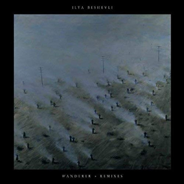 |   | Ilya Beshevli - Wanderer Remixes (Single) | Records on Vinyl