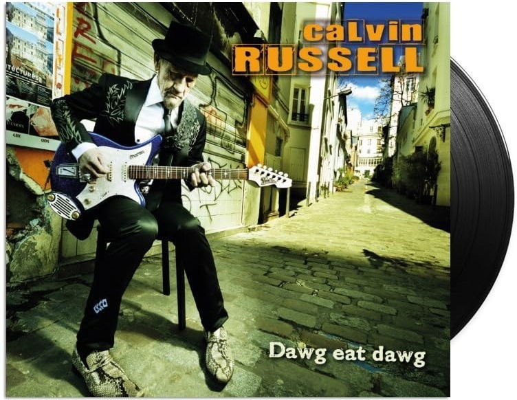 |  Vinyl LP | Calvin Russell - Dawg Eat Dawg (LP) | Records on Vinyl