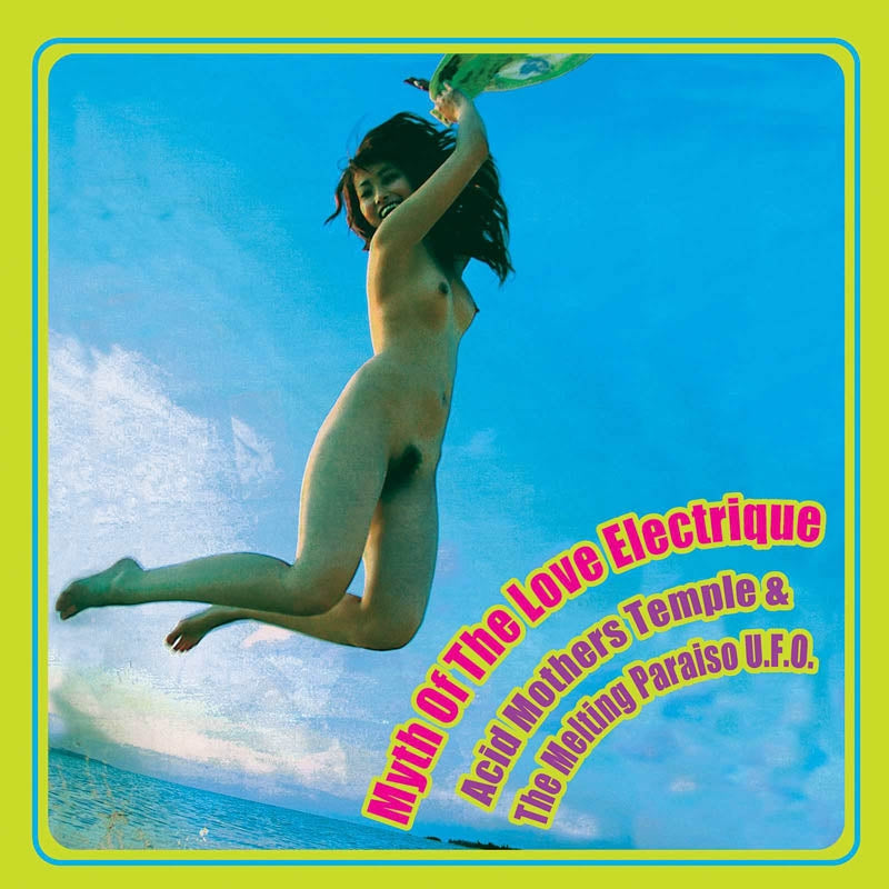 |  Vinyl LP | Acid Mothers Temple & the Melting Paraiso - Myth of the Love Electrique (Sun Yellow) (2 LPs) | Records on Vinyl