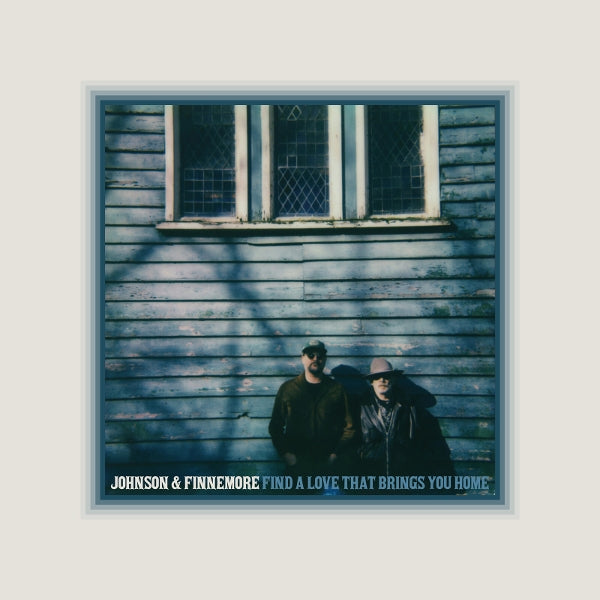 |  Vinyl LP | Johnson & Finnemore - Find a Love That Brings You Home (LP) | Records on Vinyl