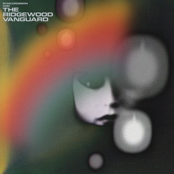 |  Vinyl LP | Ryan & the Ridgewood Vanguard Crosson - We Can Only Ever Be How We Are (2 LPs) | Records on Vinyl