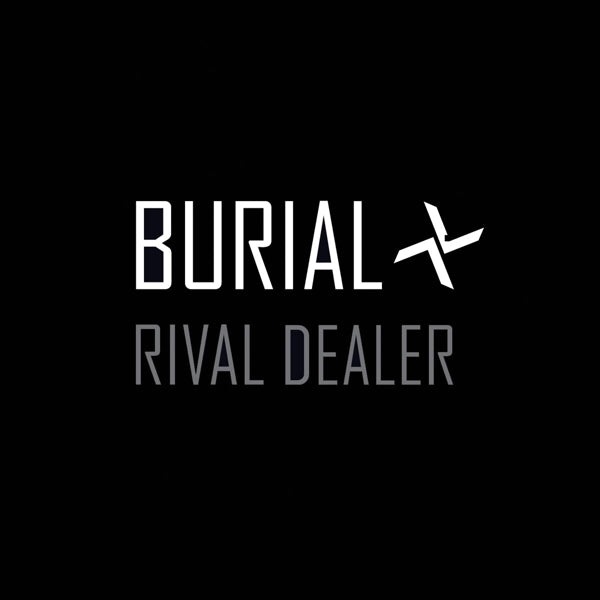 |  12" Single | Burial - Rival Dealer (Single) | Records on Vinyl