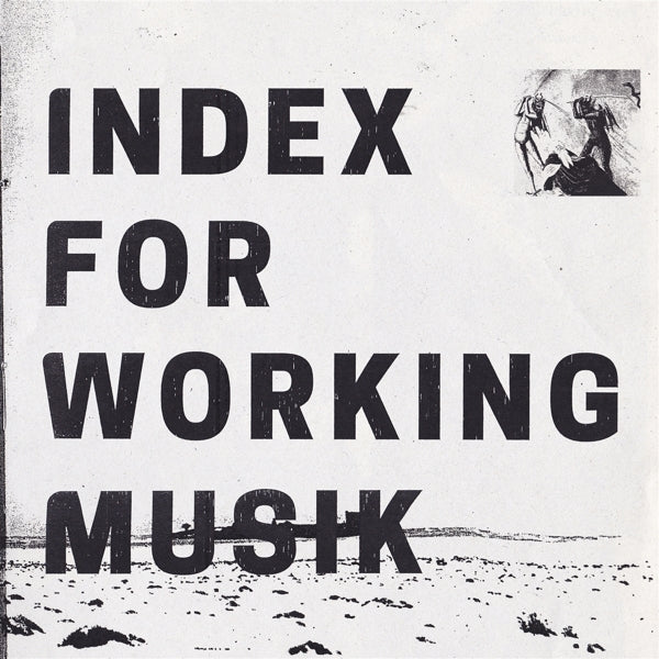 |  Vinyl LP | Index For Working Musik - Dragging the Needlework For Kids At Uphole (LP) | Records on Vinyl