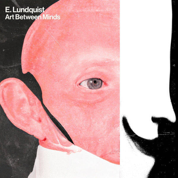 |  Vinyl LP | E. Lundquist - Art Between Minds (LP) | Records on Vinyl