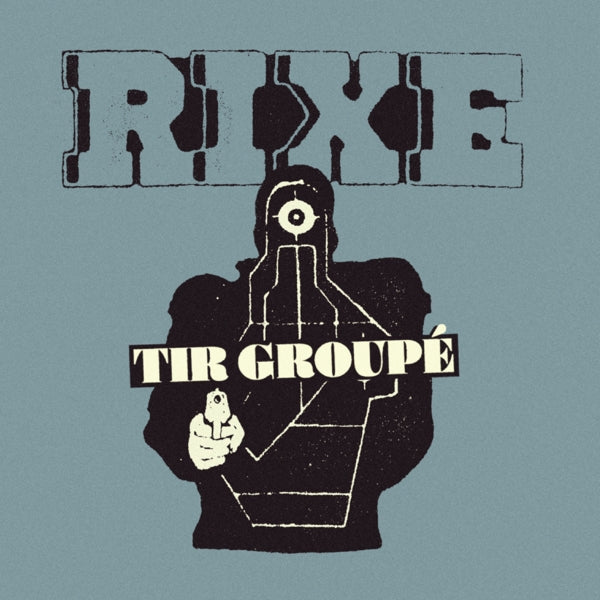 |  7" Single | Rixe - Tir Groupe (Single) | Records on Vinyl