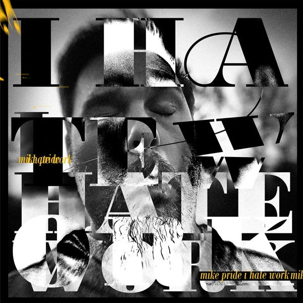 |   | Mike Pride - I Hate Work (2 LPs) | Records on Vinyl