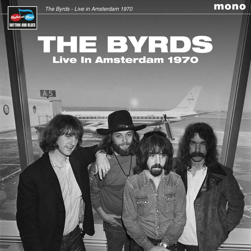 |  Vinyl LP | the Byrds - Live In Amsterdam 1970 (LP) | Records on Vinyl