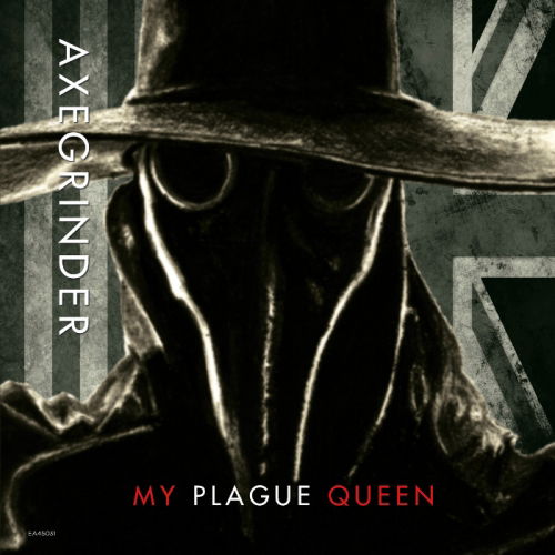 |  7" Single | Axe Grinder - My Plague Queen/ Disease (Single) | Records on Vinyl