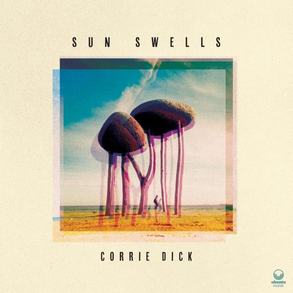 |  Vinyl LP | Corrie Dick - Sun Swells (LP) | Records on Vinyl