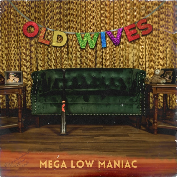 |  Vinyl LP | Old Wives - Mega Low Maniac (LP) | Records on Vinyl